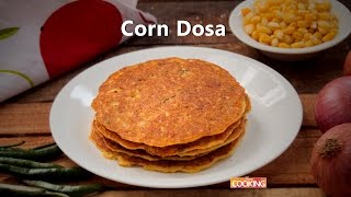 Corn Dosa | Home Cooking