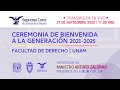 Ceremonia de Bienvenida a la Generación 2021-2025 I Facultad de Derecho UNAM