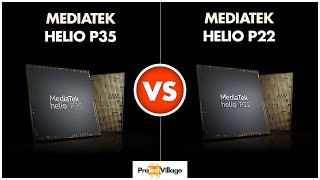 Mediatek Helio P35 vs Mediatek Helio P22  | Which one is better? ??| Helio P22 vs Helio P35