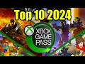 Top 10 best xbox game pass games 2024