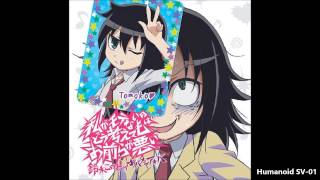 Video thumbnail of "[NEW] WataMote! - True Full Opening Song + MP3 [HQ]"