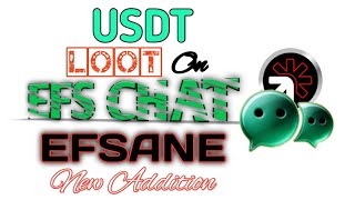 EFS Chat is Live || Log in to Claim Free USDT & Withdraw || Efsane New Update  screenshot 1