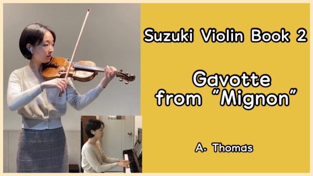 Gavotte from "Mignon" l "미뇽" 가보트 l Suzuki Violin Book 2 스즈키 바이올린 2권 YouTube