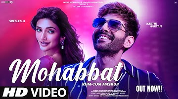 Thumbnail of New Song 2025 | New Hindi Song | Mohabbat | Kartik Aaryan | Sreeleela | Romantic Song | Video Song