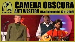 Watch Camera Obscura Anti Western video