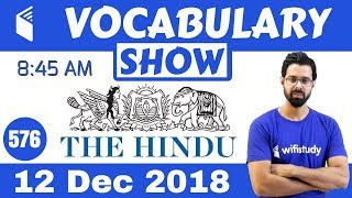 8:45 AM - Daily The Hindu Vocabulary with Tricks (12 Dec, 2018) | Day #576 8:45 AM - Daily The Hindu Vocabulary with Tricks (12 Dec, 2018) | Day #576