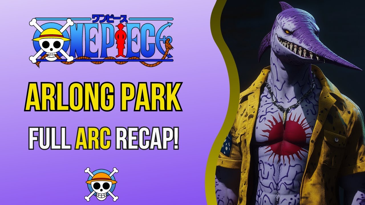 One Piece Arlong Park Full Recap | Nami’s Tragic Past & Luffy vs. Arlong!