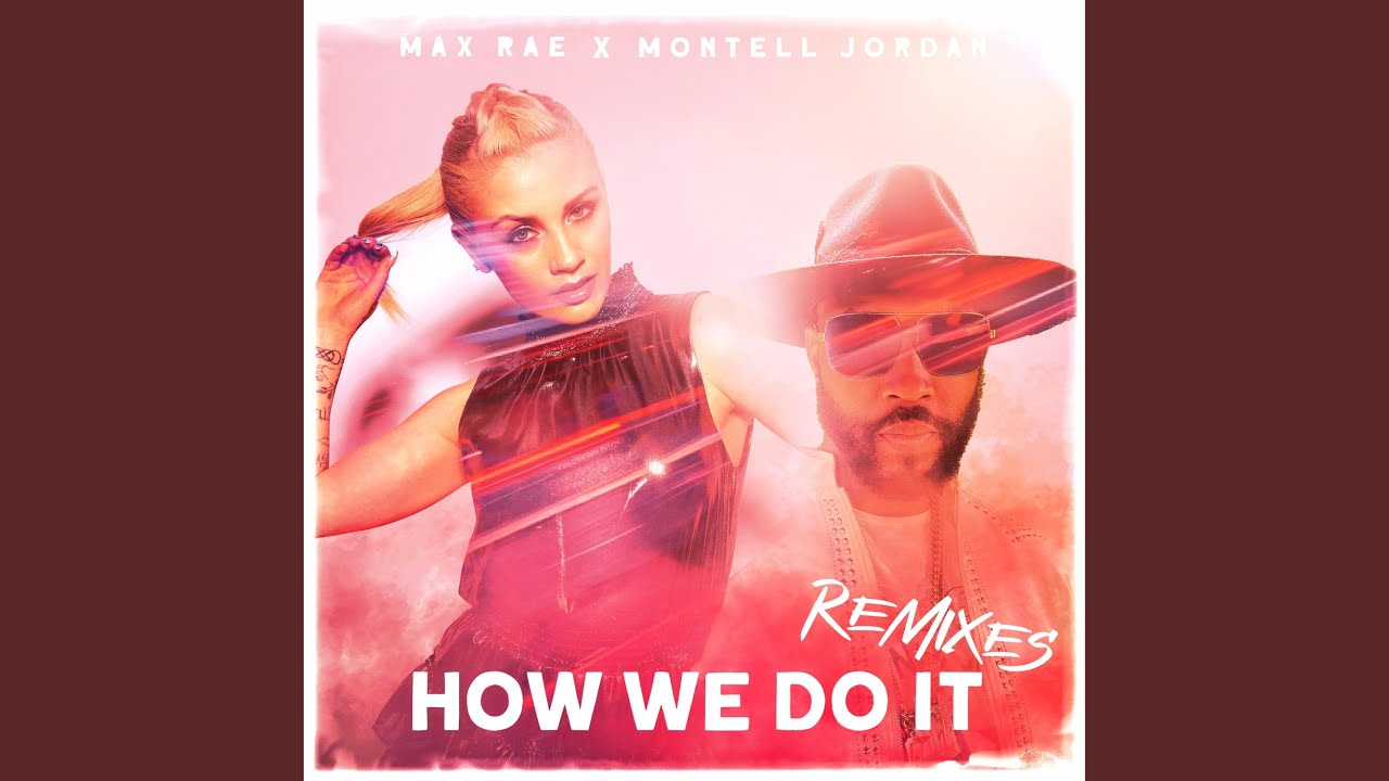 Watch How We Do It (Wilson & Smokin' Jack Hill Extended Remix) on YouTube