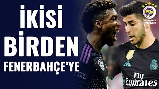 Fenerbahçe İçin Flaş Asensio Ve Coman Sözleri İkisi Birden Fenerbahçeye...
