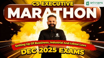 Setting Up of Business Marathon CS Executive🔥| Dec 2025 Revision | Arivupro