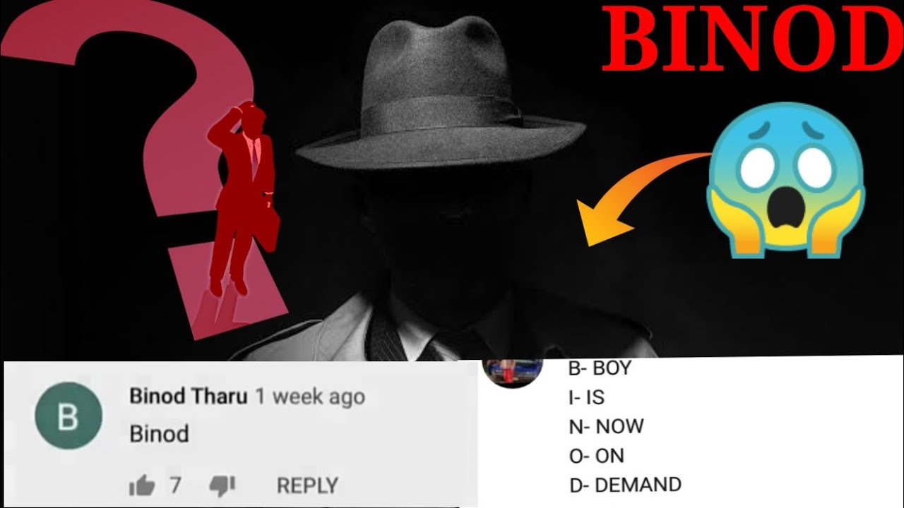 Who is Binod|Binod Kan ha|Vinod kiya bolnaChahta Hai|BINOD|Binod|who is Vinod| Vinod viral video2020