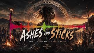 Ashes And Sticks | Tribal Fire Dance Festival