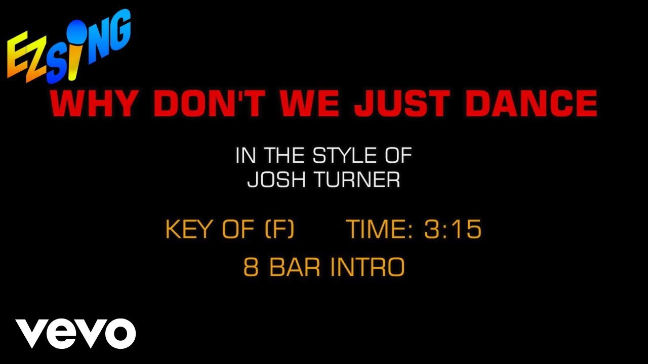 Josh Turner - Why Don't We Just Dance (Karaoke) - YouTube