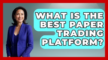 What Is The Best Paper Trading Platform? - Stock and Options Playbook