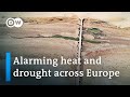 Record drought poses serious threat to Europe's environment and critical infrastructure | DW News