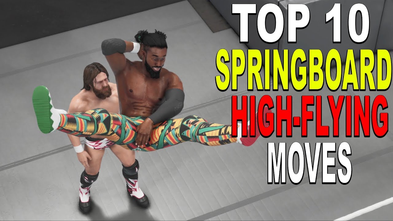 WWE 2K19 Top 10 HighFlying Springboard Moves! YouTube