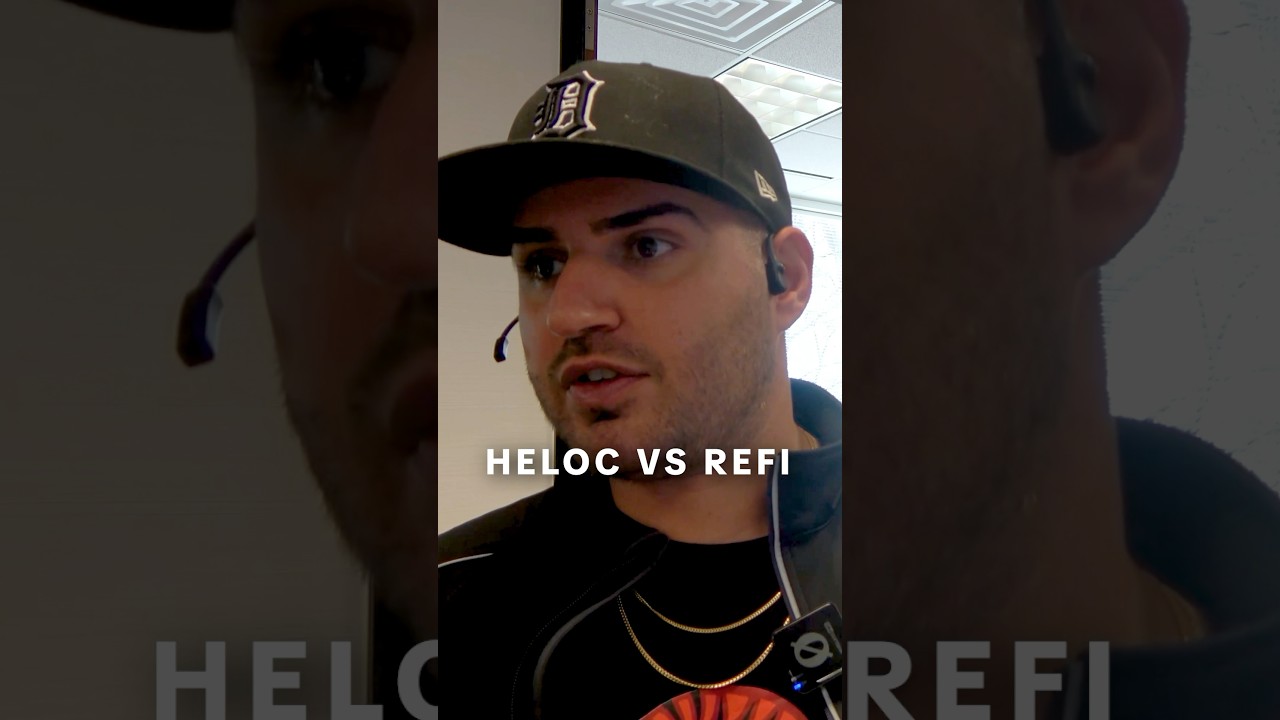 HELOC OR REFI? 