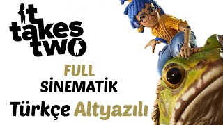 It Takes Two Türkçe Altyazılı Full Sinematik Bütün Hikaye Oyun Filmi [2K60fps]