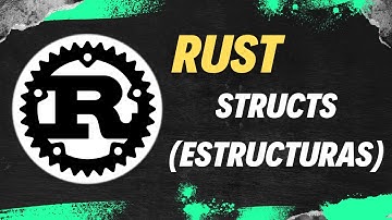TUTORIAL PRÁCTICO RUST -  ¿Qué es un STRUCT?
