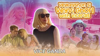 Veykeyshon Si Veyvi Ghorl With Vicerals | VICE GANDA