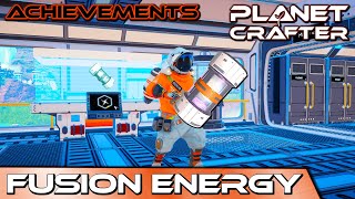 Planet Crafter - Achievements 🌍 Fusion Energy • Craft your first fusion cell