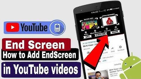 How To add End Screens in youtube videos |Android Hindi