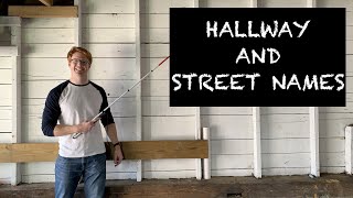 Hallway/Street Names - Skill 3 of 5 of the 5 Point Travel System (Orientation & Mobility)