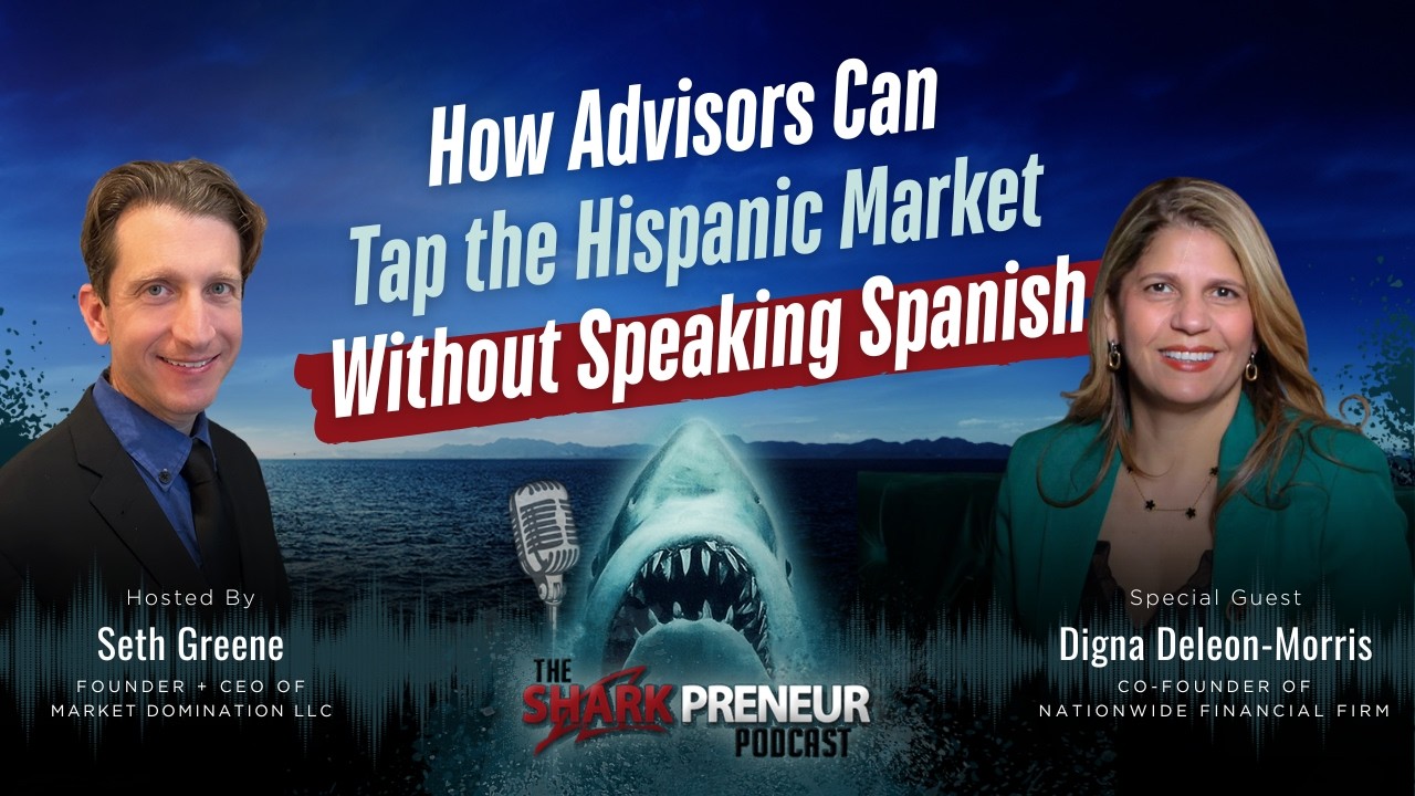 Episode 1303: How Advisors Can Tap the Hispanic Market Without Speaking Spanish