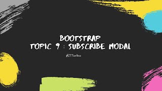 Bootstrap Topic 10  - Developing the Subscription Modal (Taglish)