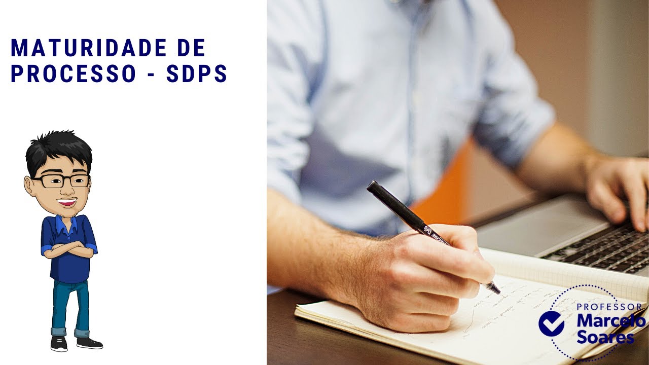 Maturidade de processo e ciclo de processo, segundo a SDPS