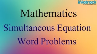 Maths: Simultaneous Equation : Word Problems.