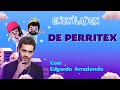 T2  ep 88  de perritex   ft edgardo arredondo