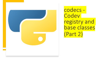 2 - codecs - Codev registry and base classes (Part 2) | Python by examples | #python