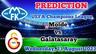 Molde vs Galatasaray Prediction and Betting Tips | August 23, 2023