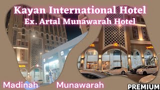 KAYAN INTERNATIONAL HOTEL, Ex. Artal Munawarah Hotel & Mubarak Silver Three Star***Deluxe Hotel