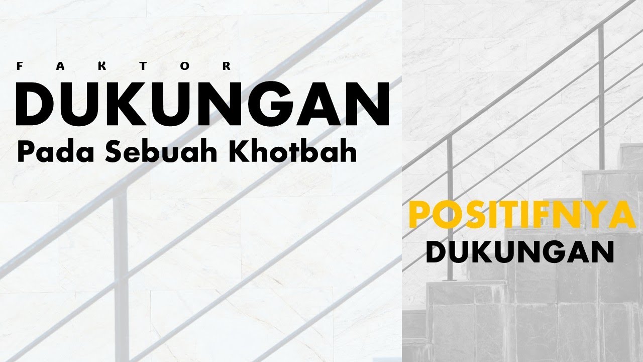 Manfaat DUKUNGAN KHOTBAH pada Sebuah khotbah