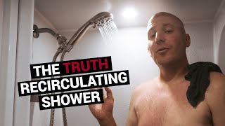 RECIRCULATING SHOWER for Vanlife: The Truth and What You Need to Know!