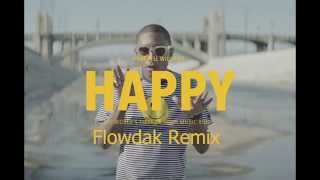 Pharrell Williams - Happy (Flowdak Remix) - YouTube