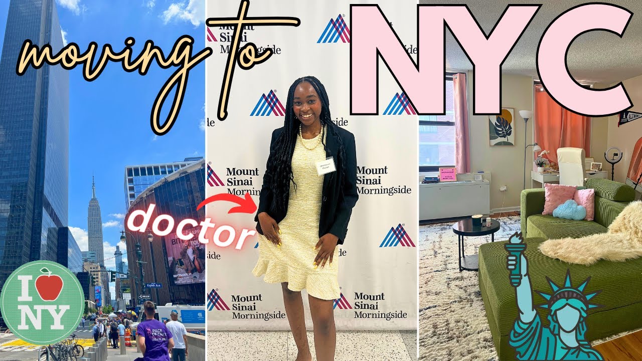 Moving to New York City to be a Doctor! | Apartment Tour, Exploring the city, Residency Orientation