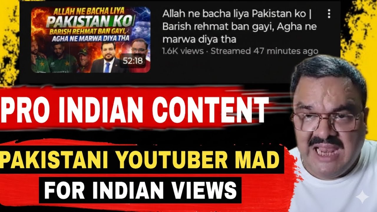 Pro -India Anti Pakistan Content by Pakistani Youtuber 