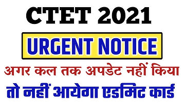 CTET 2021 ADMIT CARD URGENT NOTICE -ctet admit card photo correction | ctet admit card photo change