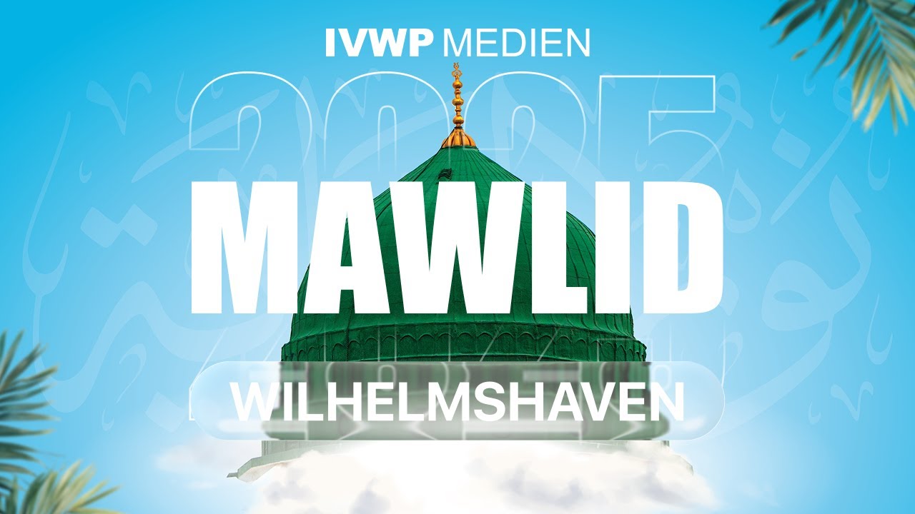 Mawlid 1447 n.H. - Wilhelmshaven