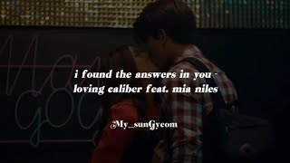 ❈ Loving Caliber (feat. Mia Niles); I Found The Answers In You 『Sub Español❈