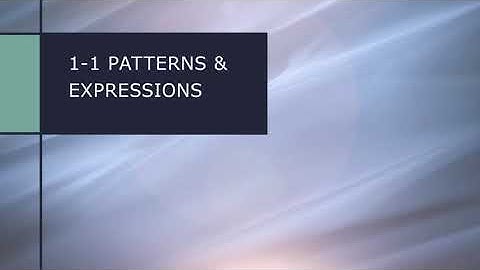 1-1 Patterns and Expressions