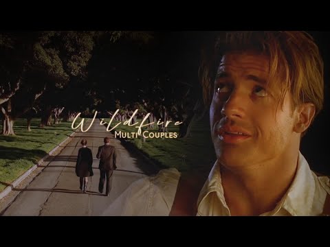 MultiCouples || Wildfire (HBD @aphroditevids )
