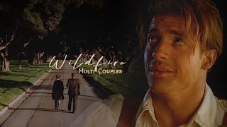 MultiCouples || Wildfire (HBD @aphroditevids )
