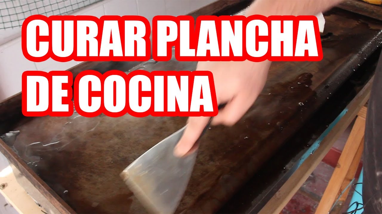 ¿Cómo curar una plnacha de cocina? hacer antiadherente la plancha de
