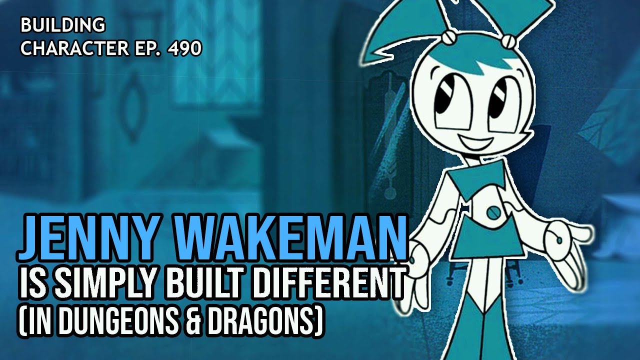 How to Play Jenny XJ9 Wakeman in Dungeons & Dragons (My Life as a Teenage  Robot Build for D&D 5e) 