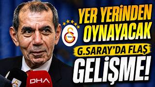 GALATASARAY'DA FLAŞ GELİŞME! YER YERİNDEN OYNAYACAK...