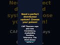 Developers HATE This One Trick! (CAP Theorem)
